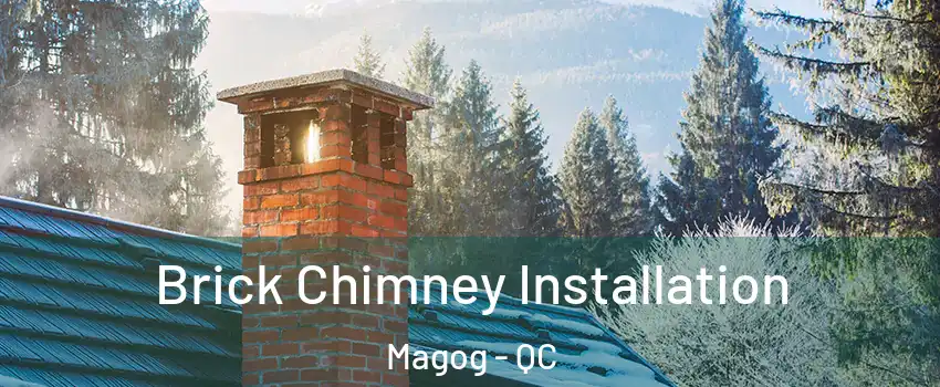 Brick Chimney Installation Magog - QC