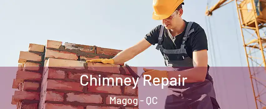 Chimney Repair Magog - QC